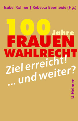 100 Jahre Frauenwahlrecht - Helmer Ulrike | Książka W Empik