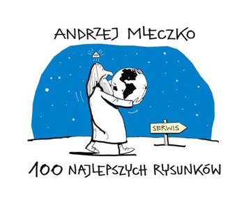 100 najlepszych rysunków - Mleczko Andrzej