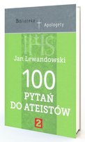 100 pytań do ateistów cz.2 Lewandowski Jan