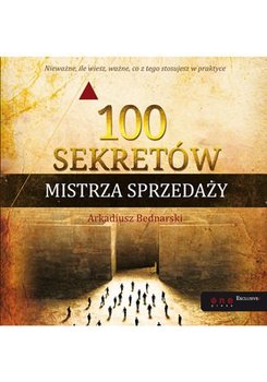 100 sekretów Mistrza Sprzedaży - audiobook - Bednarski Arkadiusz