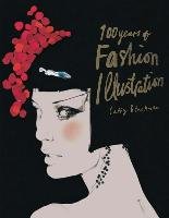 100 Years of Fashion Illustration Blackman Cally