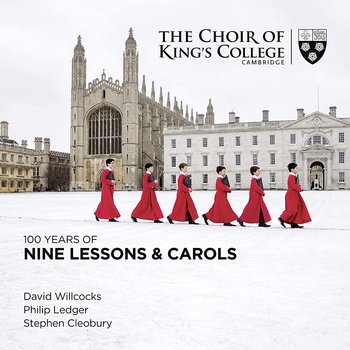 100 Years Of Nine Lessons & Carols - Choir of King's College, Cambridge