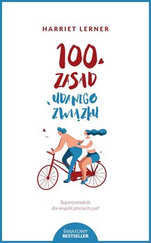 100 zasad udanego związku - Lerner Harriet