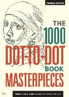 1000 Dot-to-Dot Book: Masterpieces Pavitte Thomas