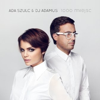 1000 Miejsc - Szulc Ada,DJ Adamus