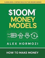 $100M Money Models : How to Make Money W opisie