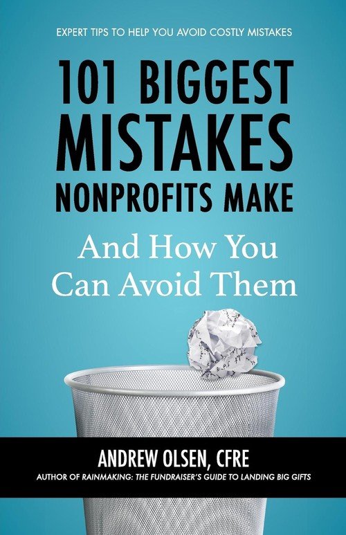101 Biggest Mistakes Nonprofits Make and How You Can Avoid Them - Olsen ...