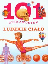 101 ciekawostek. Ludzkie ciało Dominguez Niko