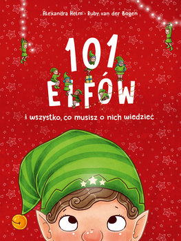 101 elfów i wszystko, co musisz o nich wiedzieć - Bogen van der Ruby