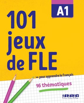 101 jeux de FLE A1 ćwiczenia ze słownictwa francuskiego - Roux Pierre-Yves, Jardim Gabriela