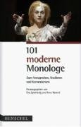 101 moderne Monologe - Spambalg Eva, Berend Uwe