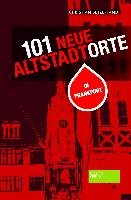 101 neue Altstadtorte in Frankfurt - Setzepfandt Christian