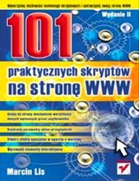 101 praktycznych skryptów na stronę www Lis Marcin