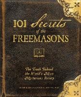 101 Secrets of the Freemasons - Karg Barb, Young Jon K.