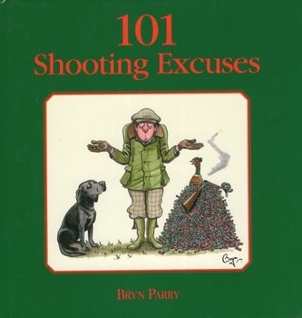 101 Shooting Excuses - Parry Bryn