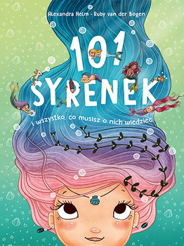 101 syrenek i wszystko, co musisz o nich wiedzieć - Bogen van der Ruby