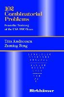 102 Combinatorial Problems: From the Training of the USA Imo Team - Andreescu Titu, Feng Zuming
