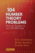 104 Number Theory Problems - Andreescu Titu, Andrica Dorin, Feng Zuming