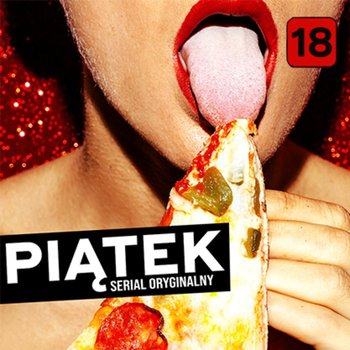 #104 Pizza wersja Polska - Piątek - serial oryginalny - podcast - Opracowanie zbiorowe