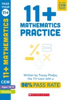 11+ Mathematics Practice and Assessment for the CEM Test Ages 10-11 Tracey Phelps