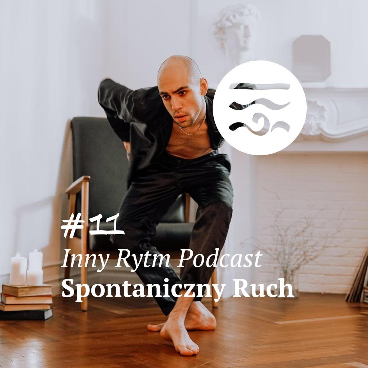 #11 Spontaniczny Ruch - Inny rytm - podcast - Lewartowski Adam ...
