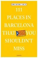 111 Places in Barcelona that you must not miss Engelhardt Dirk