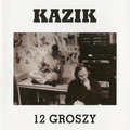 12 groszy - Kazik