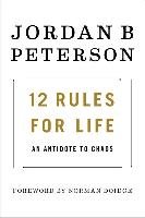 12 Rules for Life - Peterson Jordan B.