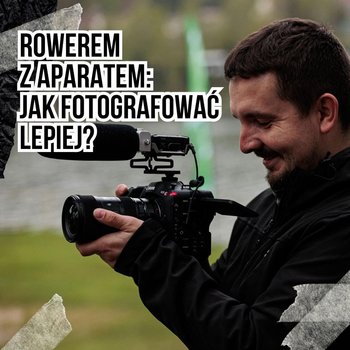 #123 Rowerem z aparatem: Jak fotografować lepiej? - Podkast Rowerowy - podcast - Peszko Piotr, Originals Earborne