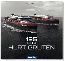 125 Jahre Hurtigruten - Schmidt Oliver