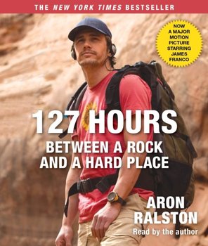 127 Hours Movie Tie- In - Ralston Aron