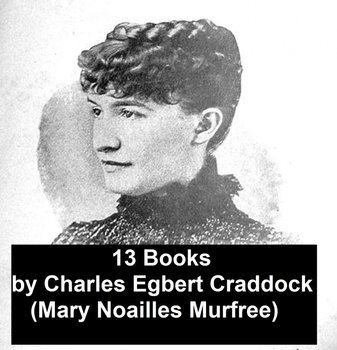 13 Books - Craddock Charles Egbert