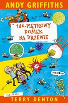 130-piętrowy domek na drzewie Denton Terry, Griffiths Andy