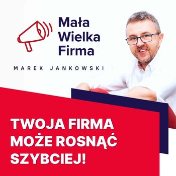 #135 Growth hacking jak to się robi? – Marta Krasnodębska - Mała Wielka Firma - podcast - Jankowski Marek
