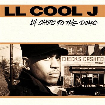 14 Shots To The Dome - LL Cool J