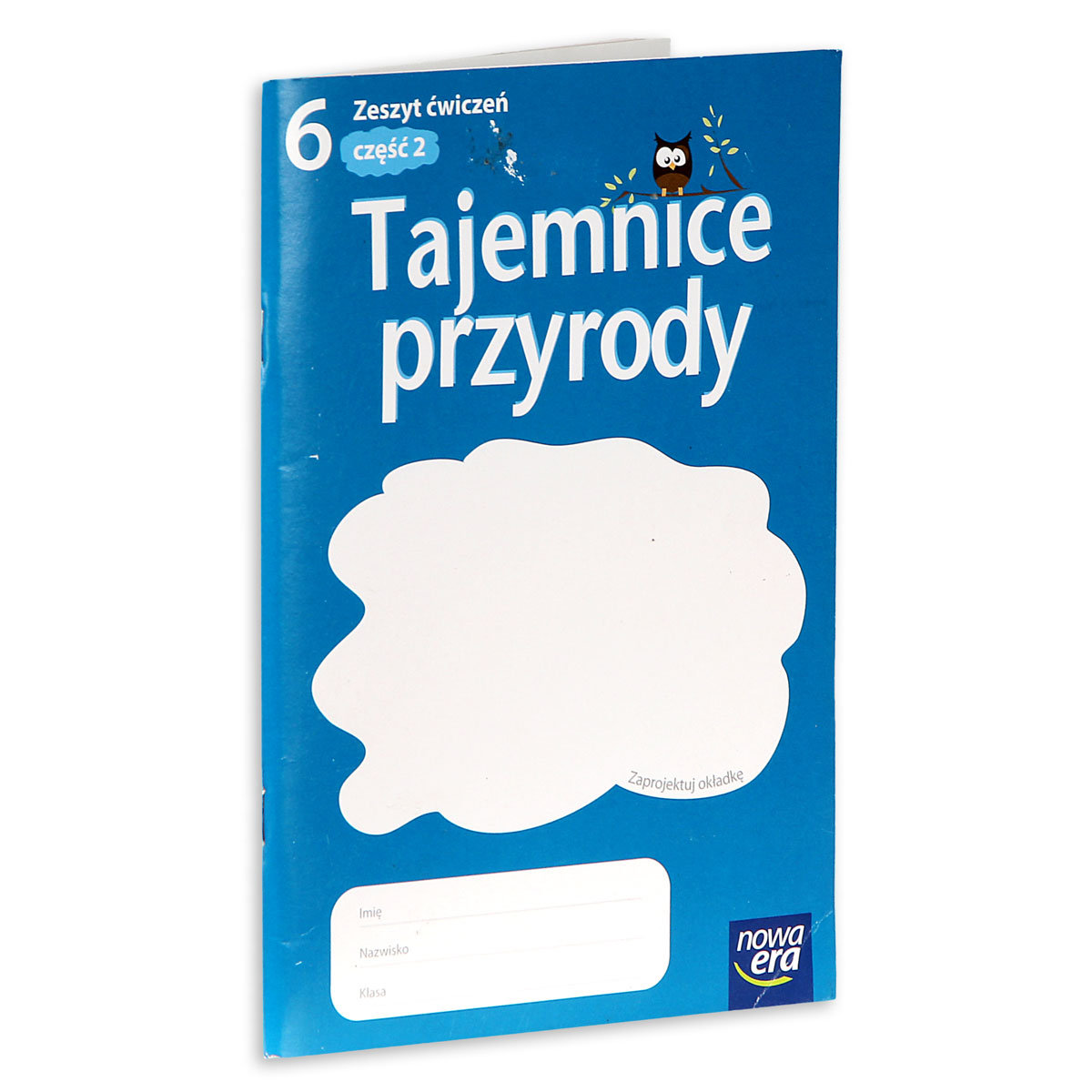 Saduś Zeszyt ćwiczeń Szkoła Podstawowa Tajemnice przyrody 6. Zeszyt ćwiczeń. Szkoła podstawowa. Część 2