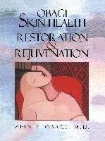 Obagi Skin Health Restoration &〜 Obagi Skin Health Restoration and Rejuvenation - Obagi Zein
