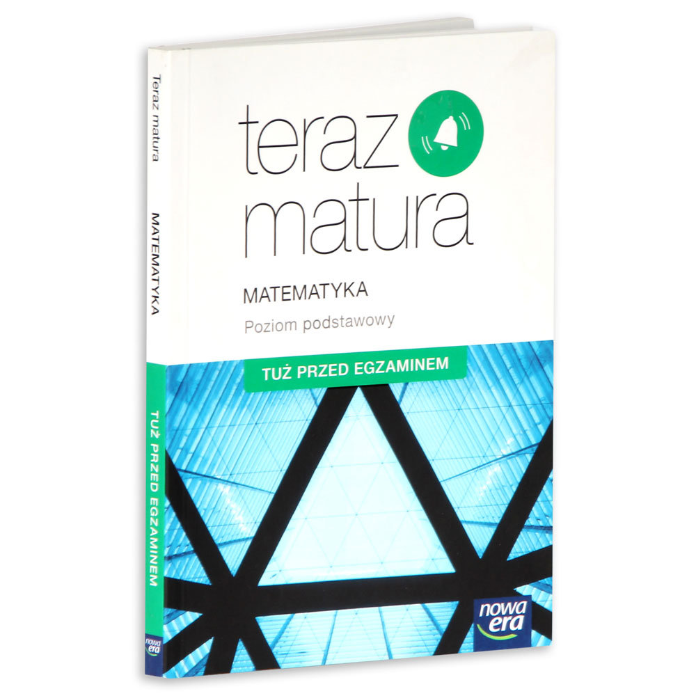 Matematyka Zbiór Zadań Maturalnych I Zestawy Maturalne Nowa Era Odpowiedzi Matematyka Matura 2021 Nowa Era - Teraz matura 2019 Matematyka Zbiór