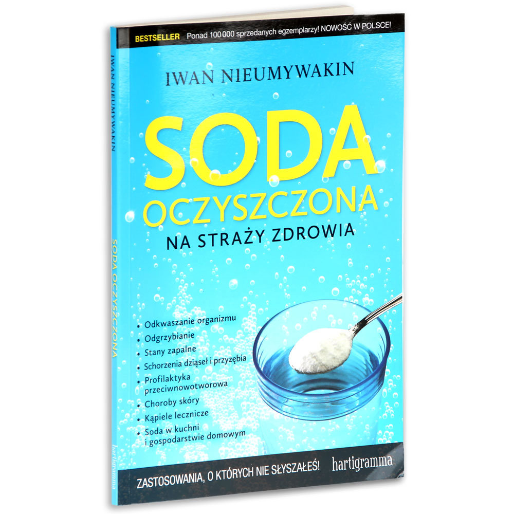 Soda Oczyszczona Na Przeczyszczenie Jelit Soda oczyszczona. Na straży zdrowia - Nieumywakin Iwan | Książka w