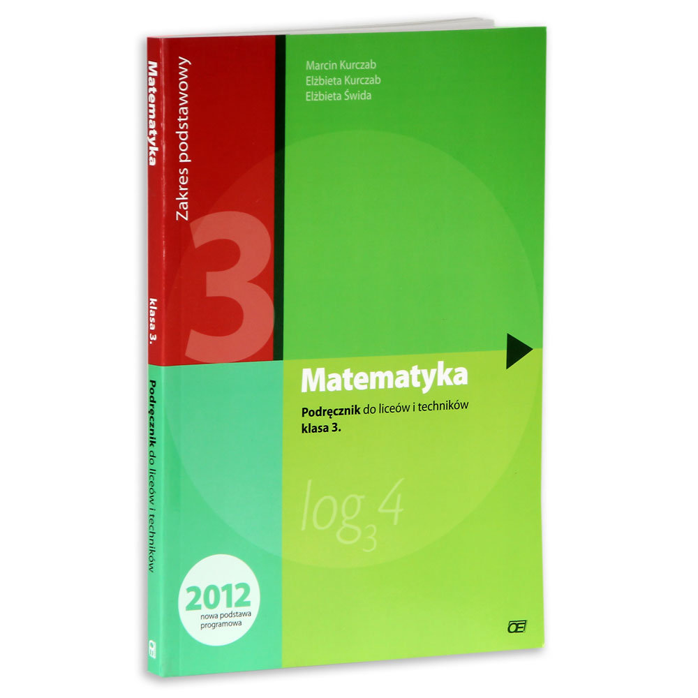 Matematyka Podręcznik Do Liceów I Techników Klasa 3 Zakres Podstawowy Matematyka3. Podręcznik do liceów i techników. Klasa 3. Zakres