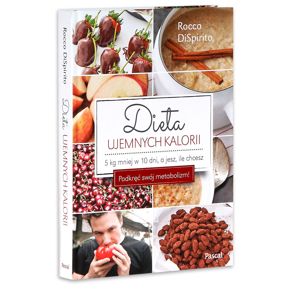 Dieta Ujemnych Kalorii Minus 5 Kg W 10 Dni A Jesz Ile Chcesz Dispirito Rocco Ksiazka W Sklepie Empik Com