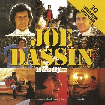 15 Ans Dejà - Joe Dassin