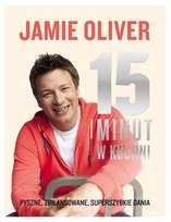 15 minut w kuchni Oliver Jamie