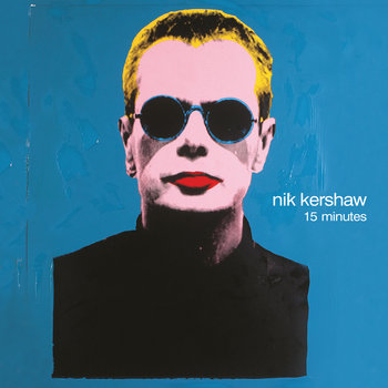 15 Minutes - Kershaw Nik