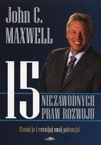 15 niezawodnych praw rozwoju Maxwell John C.