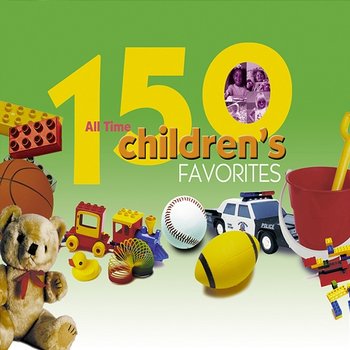 150 All Time Children's Favorites - The Countdown Kids