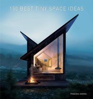150 Best Tiny Space Ideas Zamora Francesc