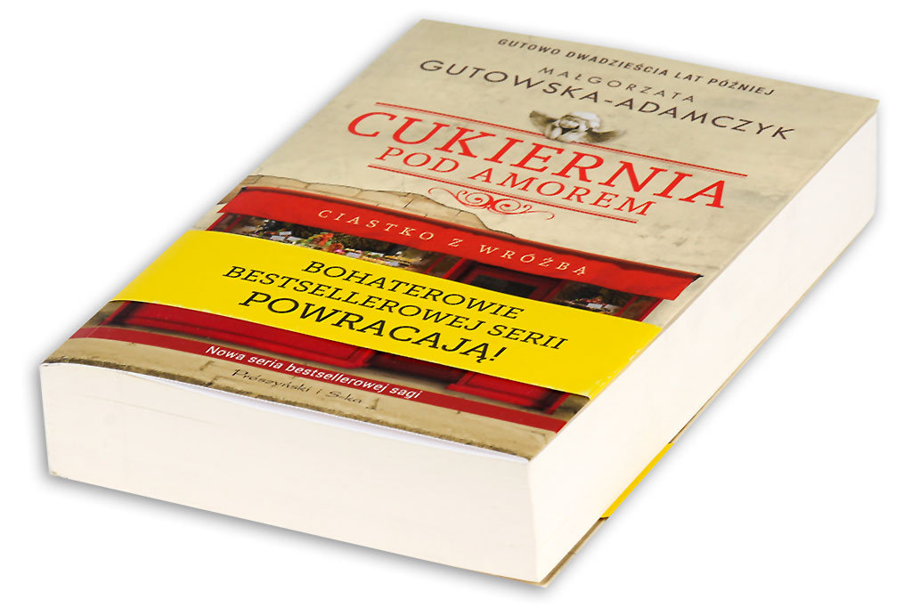 Ciastko z wróżbą. Cukiernia Pod Amorem. Tom 4 - Gutowska-Adamczyk