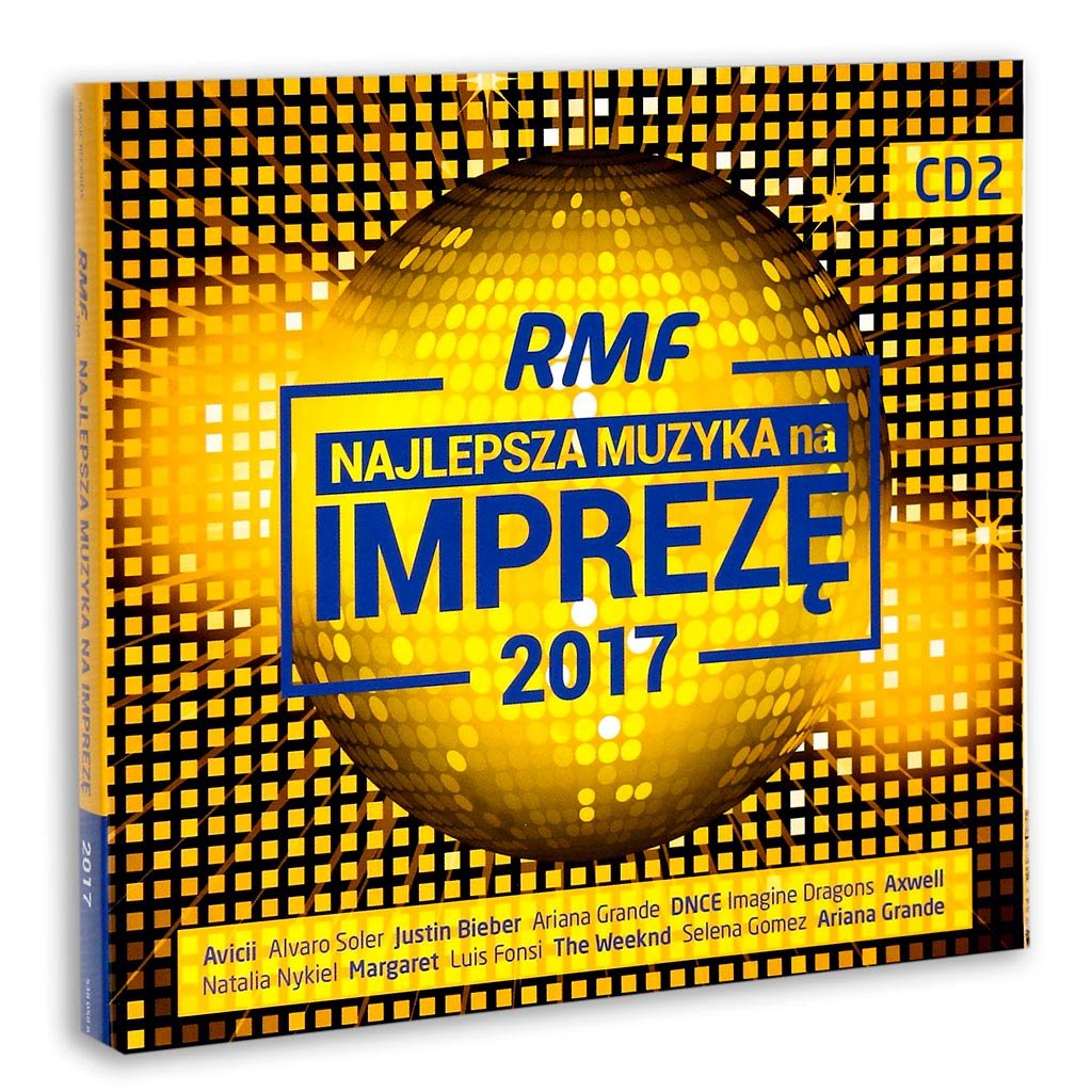 RMF Najlepsza muzyka na imprezę 2017 Various Artists
