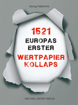 1521 - Europas Erster Wertpapierkollaps - Imhof, Petersberg | Książka W ...